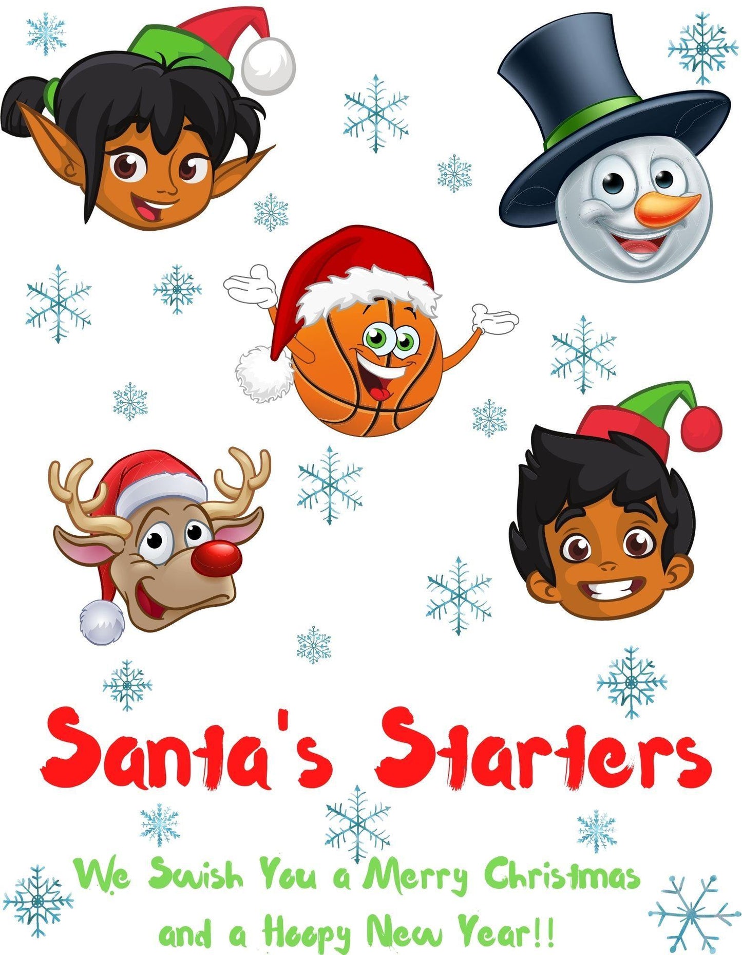 Model wearing a basketball The design features 5 cartoon character heads of 2 elves, a snowman, Rudolf and a basketball head with the heading Santa's Starters and sub heading We swish you a Merry Christmas and a Hoopy New Year. 